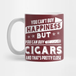 Can't Buy Happiness But It Can Buy Cigars Mug